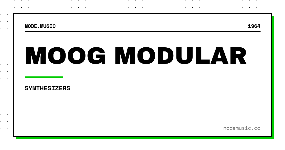 Moog Modular (1964)