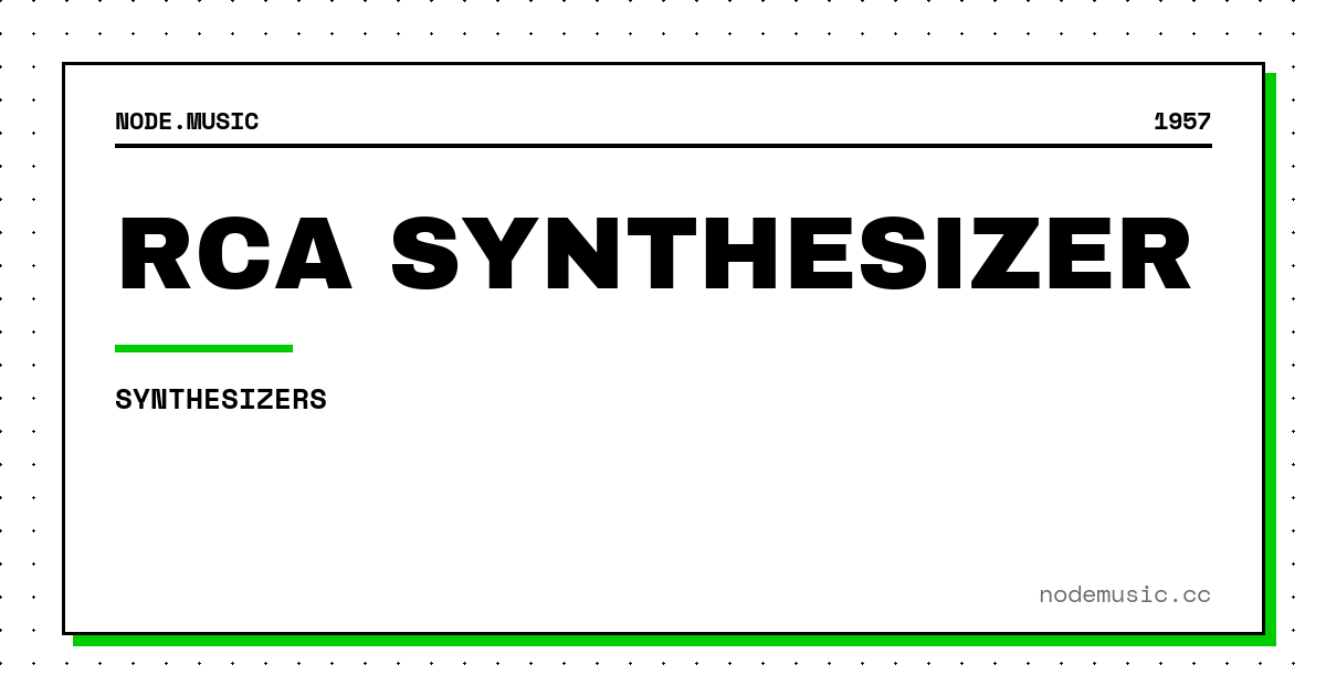 RCA Synthesizer (1957)